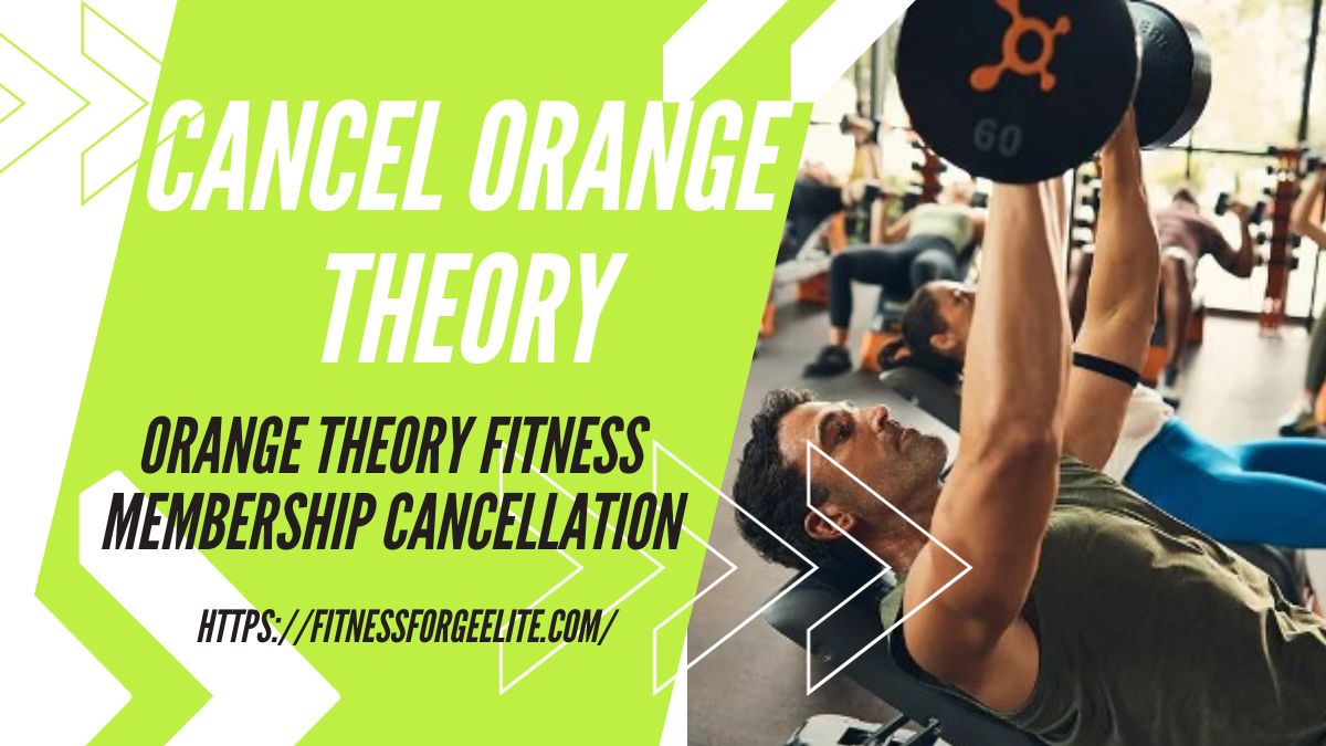 Orange Theory Fitness Membership Cancellation