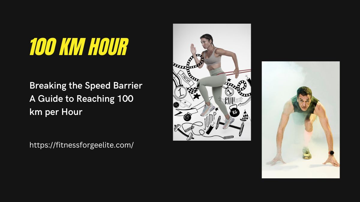 Breaking the Speed Barrier A Guide to Reaching 100 km per Hour