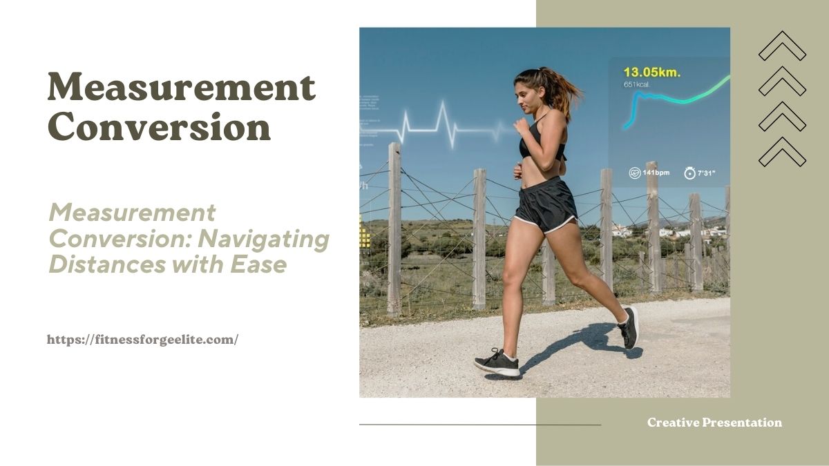 Measurement Conversion: Navigating Distances with Ease
